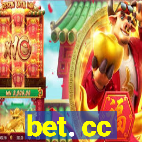 bet. cc